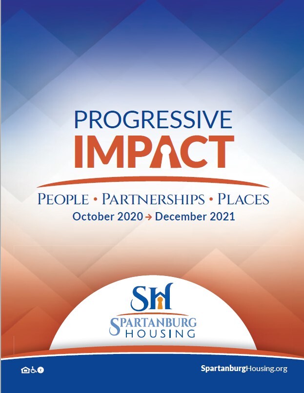 Progressive Impact People Partnerships Places October 2020 - December 2021 SH - Spartanburg Housing - Spartanburghousing . org